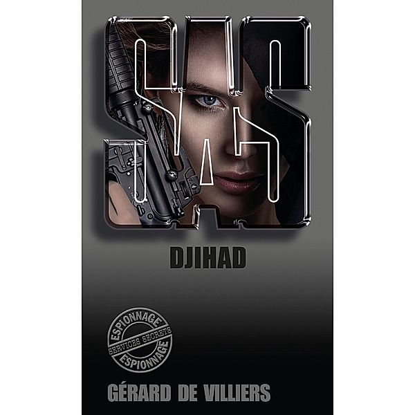 SAS 139 Djihad, Gérard De Villiers