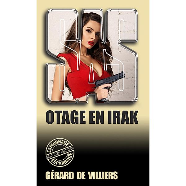 SAS 157 Otage en Irak, Gérard De Villiers