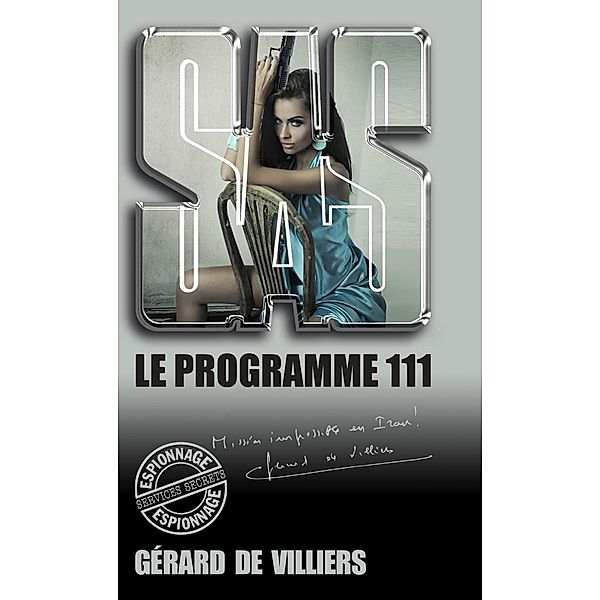 SAS 161 Le programme 111, Gérard De Villiers