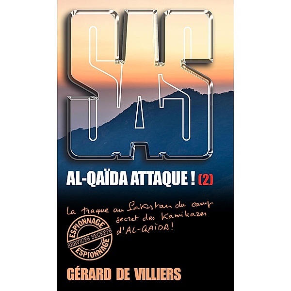 SAS 174 Al-Qaïda attaque ! T2, Gérard De Villiers