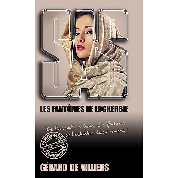 SAS 197 Les fantômes de Lockerbie, Gérard De Villiers