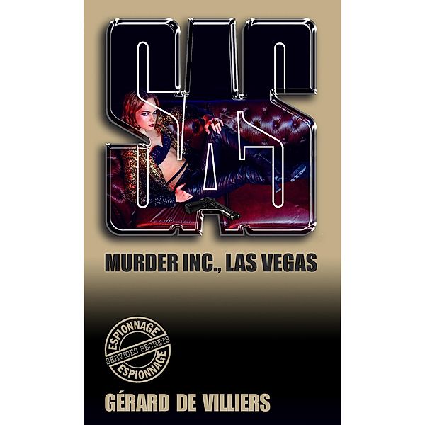 SAS 32 Murder Inc., Las Vegas, Gérard De Villiers