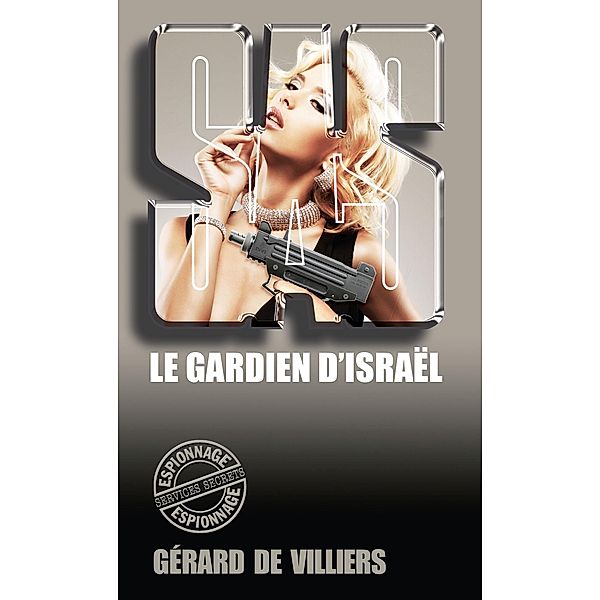 SAS 51 Le gardien d'Israël, Gérard De Villiers
