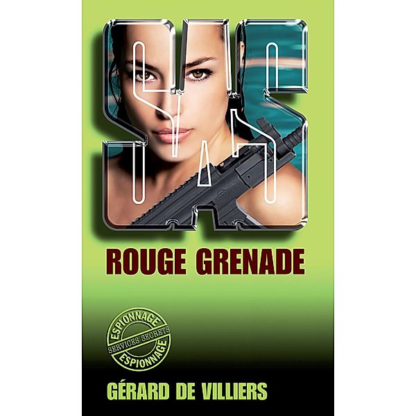 SAS 67 Rouge grenade, Gérard De Villiers