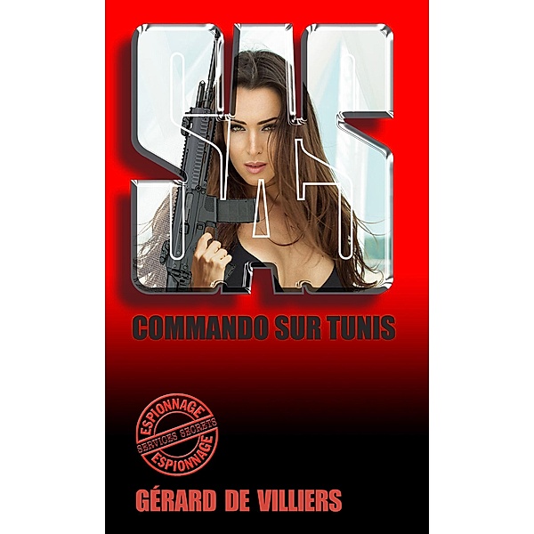 SAS 68 Commando sur Tunis, Gérard De Villiers