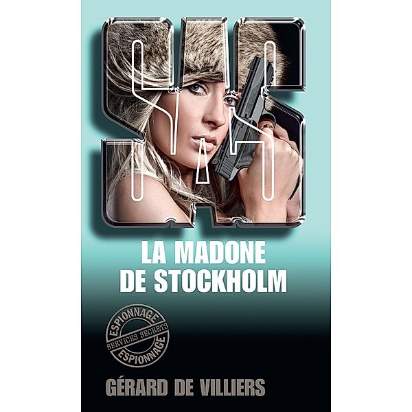 SAS 86 La madone de Stockholm, Gérard De Villiers