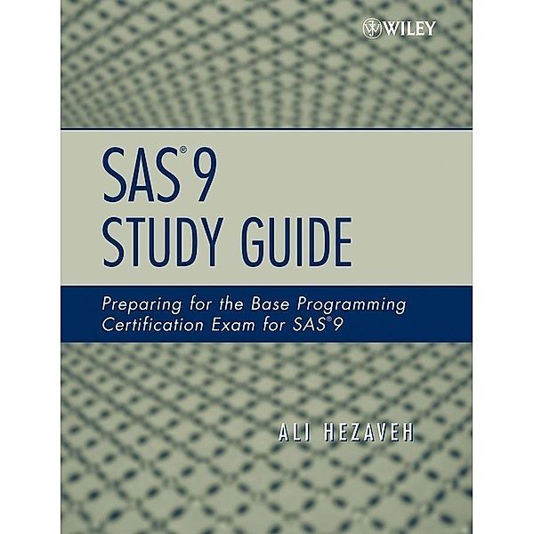 SAS 9 Study Guide, Ali Hezaveh
