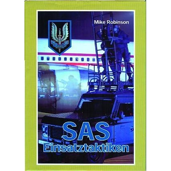SAS Einsatztaktiken, Mike Robinson