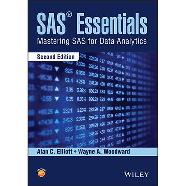 SAS Essentials, Alan C. Elliott, Wayne A. Woodward