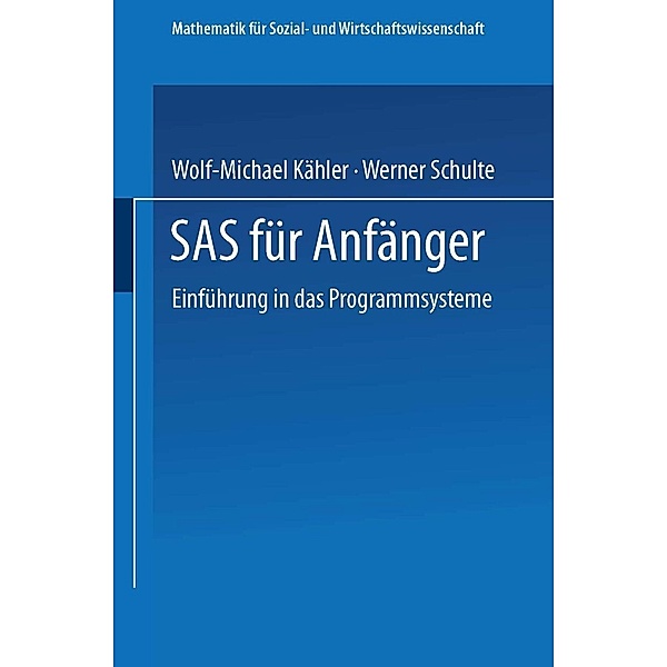 SAS für Anfänger, Wolf-Michael Kähler