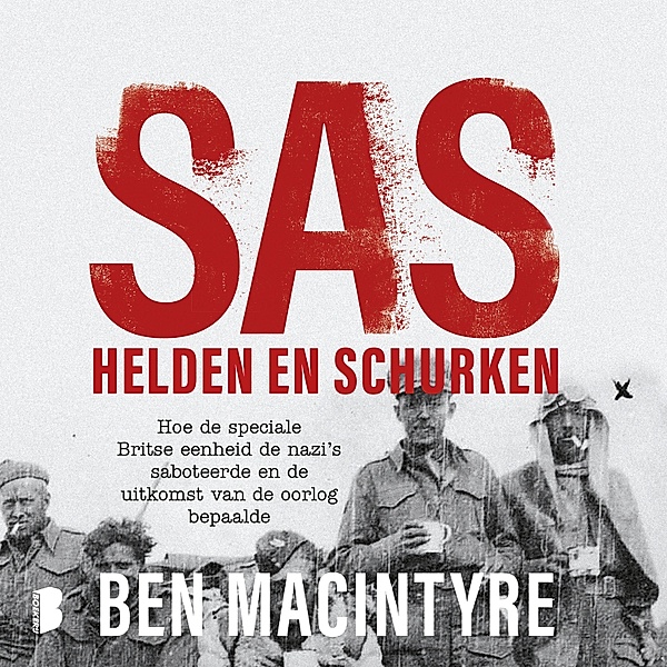 SAS: helden en schurken, Ben Macintyre