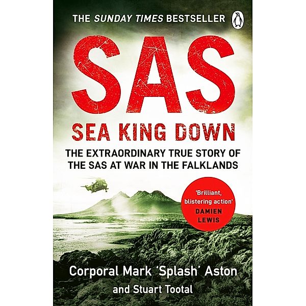 SAS: Sea King Down, Mark Aston, Stuart Tootal