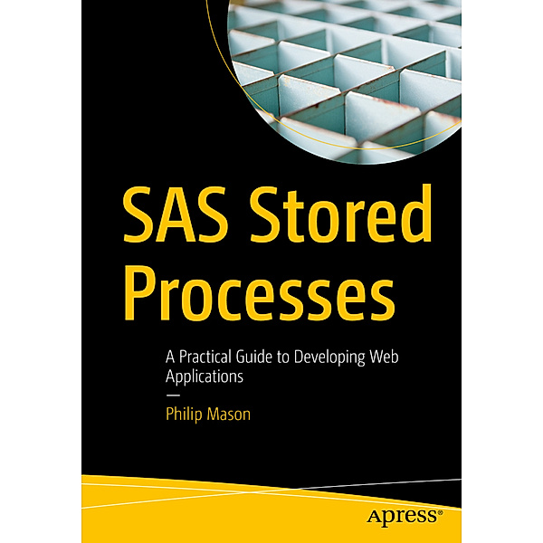 SAS Stored Processes, Philip Mason