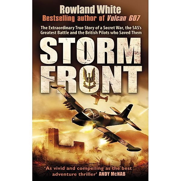 SAS: Storm Front, Rowland White