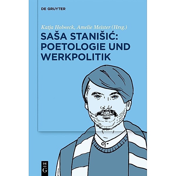 Sasa Stanisic: Poetologie und Werkpolitik