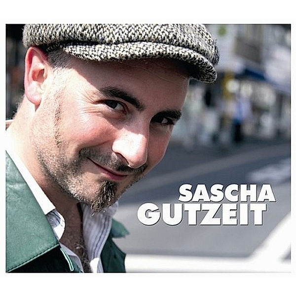 Sascha Gutzeit (Cd+Dvd), Sascha Gutzeit