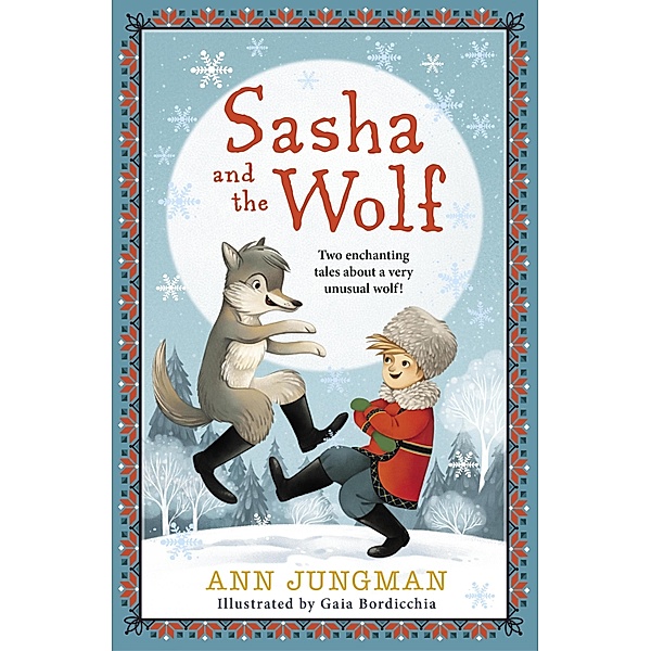 Sasha and the Wolf / Sasha and the Wolf Bd.2, Ann Jungman