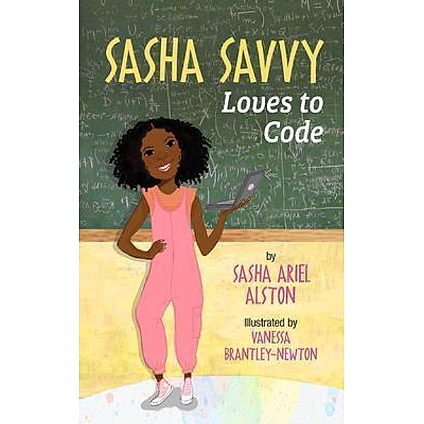 Sasha Savvy Loves to Code, Sasha Ariel Alston