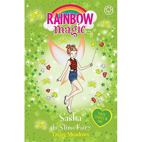 Sasha the Slime Fairy / Rainbow Magic Bd.1, Daisy Meadows