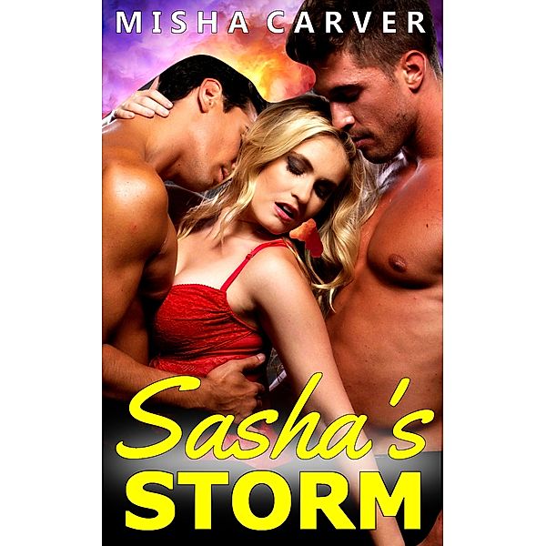 Sasha's Storm, Misha Carver