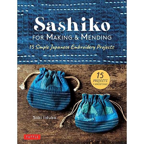 Sashiko for Making & Mending, Saki Iiduka