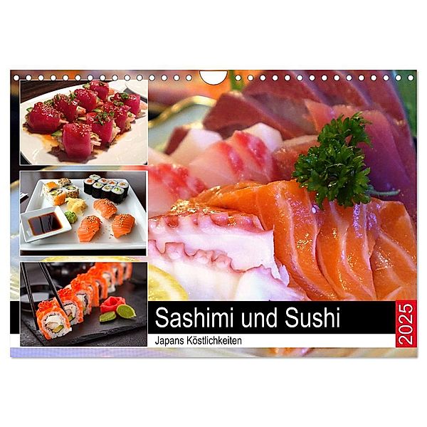 Sashimi und Sushi. Japans Köstlichkeiten (Wandkalender 2025 DIN A4 quer), CALVENDO Monatskalender, Calvendo, Rose Hurley