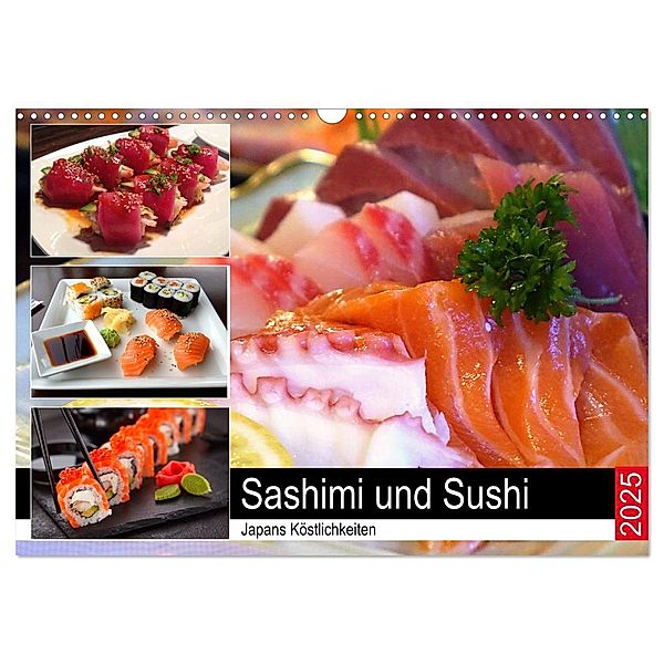 Sashimi und Sushi. Japans Köstlichkeiten (Wandkalender 2025 DIN A3 quer), CALVENDO Monatskalender, Calvendo, Rose Hurley