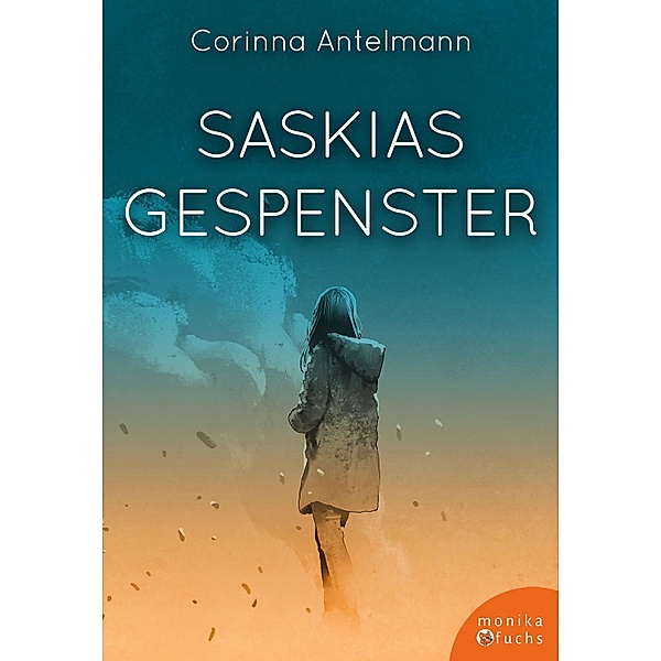 Saskias Gespenster, Corinna Antelmann