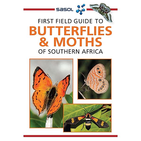Sasol First Field Guide to Butterflies & Moths / Struik Nature, Simon van Noort