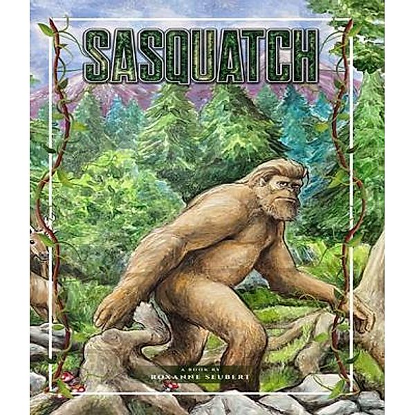 Sasquatch, Roxanne Seubert