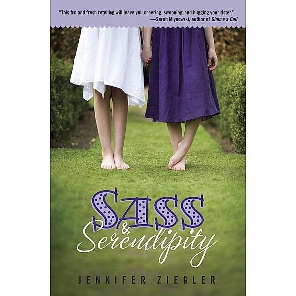 Sass & Serendipity, Jennifer Ziegler