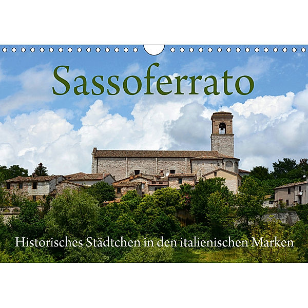 Sassoferrato - Historisches Städtchen in den italienischen Marken (Wandkalender 2019 DIN A4 quer), Anke van Wyk