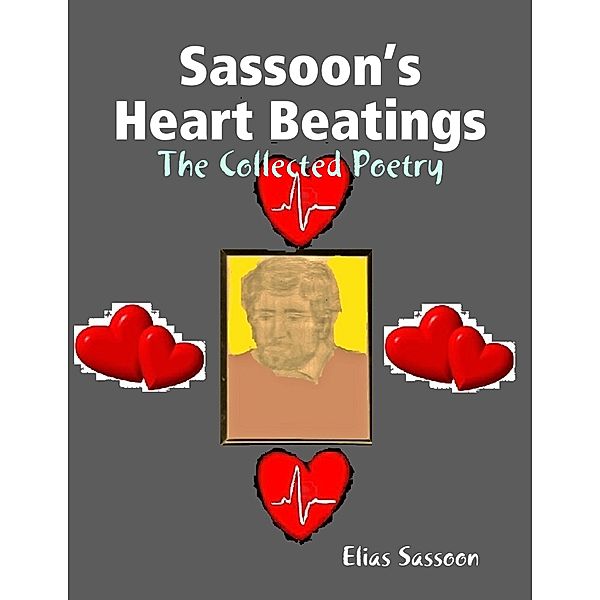 Sassoon’s Heart Beatings, Elias Sassoon