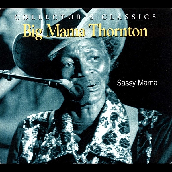 Sassy Mama, Big Mama Thornton