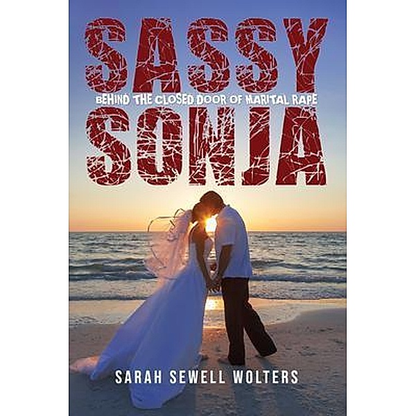 Sassy Sonja / ReadersMagnet LLC, Sarah Sewell Wolters