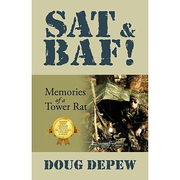 SAT & BAF! Memories of a Tower Rat, Doug Depew