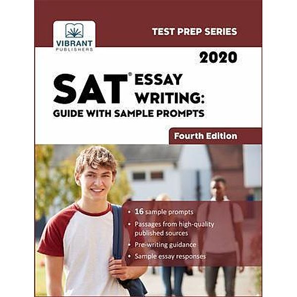 SAT Essay Writing Guide with Sample Prompts / Test Prep Series, Tbd