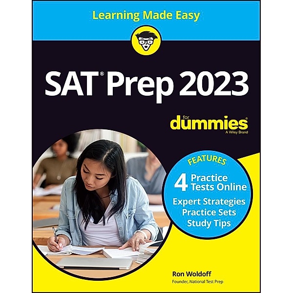 SAT Prep 2023 For Dummies with Online Practice, Ron Woldoff