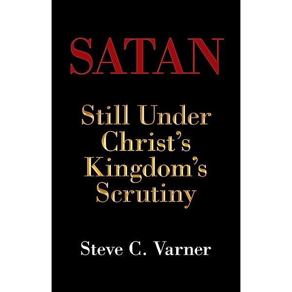 Satan, Steve C. Varner