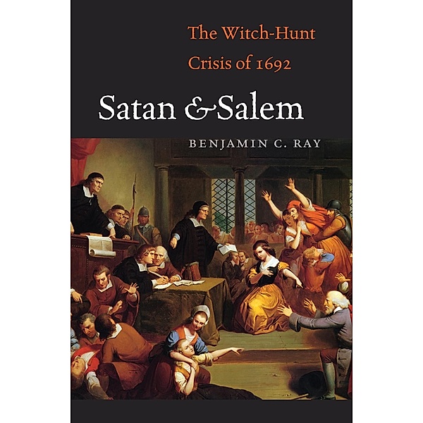 Satan and Salem, Benjamin C. Ray