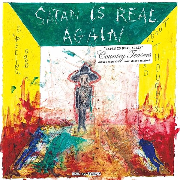 Satan Is Real Again (Vinyl), Country Teasers