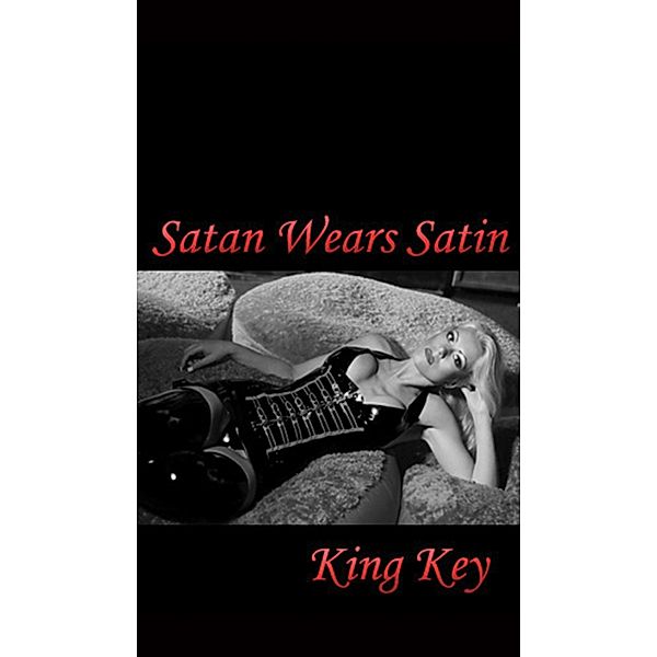 Satan Wears Satin, King Key 2017-06-28