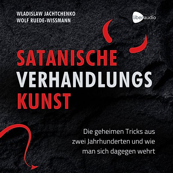 Satanische Verhandlungskunst, Wolf Ruede-Wissmann, Wladislaw Jachtchenko