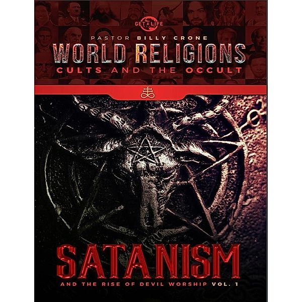 Satanism & the Rise of Devil Worship Vol.1, Billy Crone