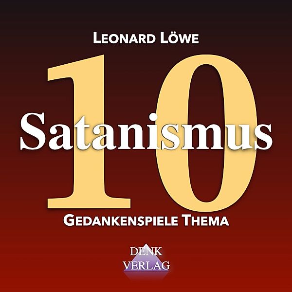 Satanismus, Leonard Löwe