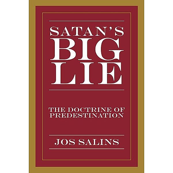 Satan's Big Lie, Jos Salins