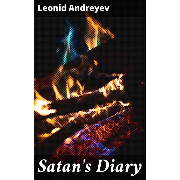 Satan's Diary, Leonid Andreyev