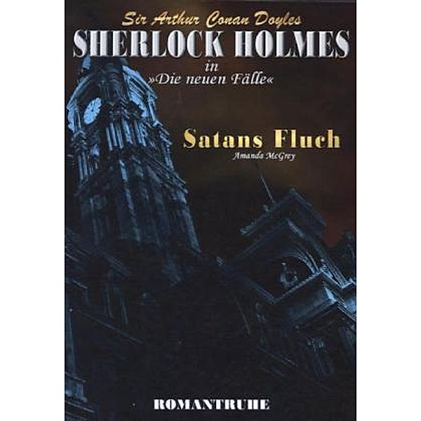 Satans Fluch / Sherlock Holmes - Neue Fälle Bd.1, Amanda McGrey