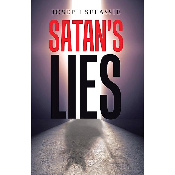 Satan's Lies, Joseph Selassie