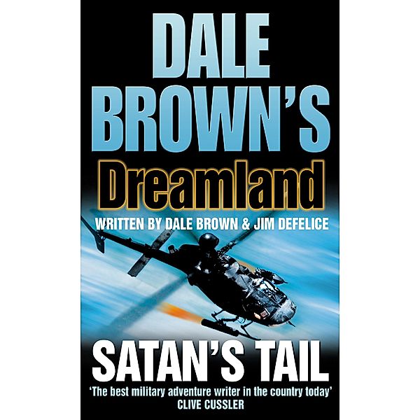 Satan's Tail / Dale Brown's Dreamland Bd.7, Dale Brown, DeFelice